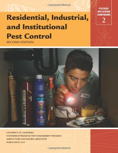 Residential, Industrial, And Institutional Pest Control, 2nd Ed.