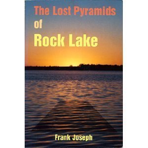 Cover of Lost Pyramids of Rock Lake: Wisconsins Sunken Civilization by Joseph, Frank, paperback Book