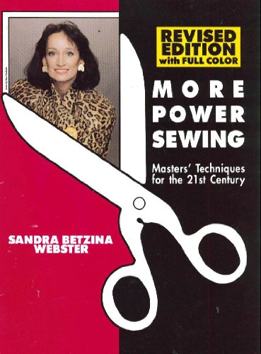 Power Sewing: Masters Techniques for the 21st Century