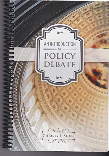 Cover of An Introduction to Policy Debate by Christy Shipe, spiral_bound Book