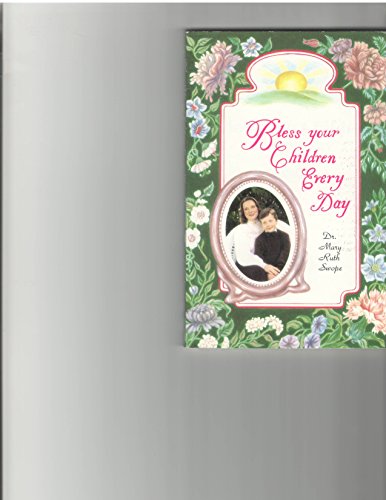 Bless Your Children Every Day