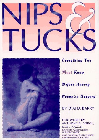 Nips & Tucks: Everything You Must Know Before Having Cosmetic Surgery