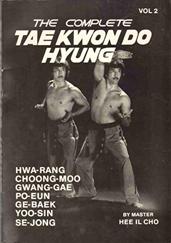 The Complete Tae Kwon Do Hyung, Vol. 2