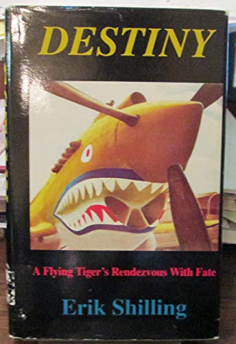 Destiny: A Flying Tigers Rendezvous With Fate