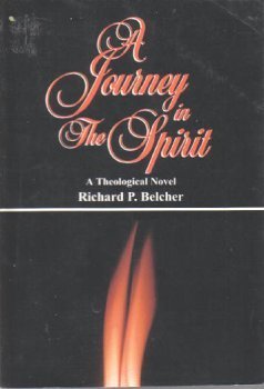 A Journey in the Spirit: A Theological Novel