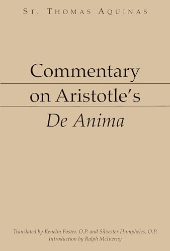 Commentary on Aristotle's De Anima [Aristotelian Commentary Series]