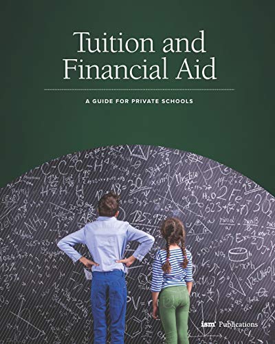 Tuition and Financial Aid: A Guide for Private Schools