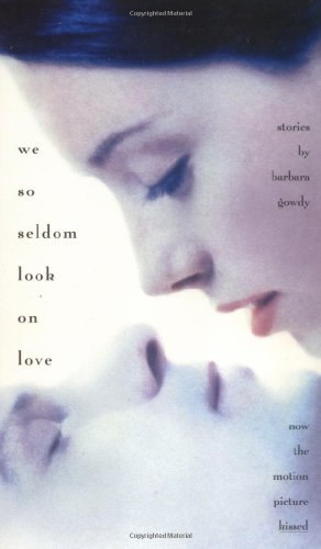 We So Seldom Look on Love