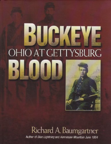 Buckeye Blood: Ohio at Gettysburg