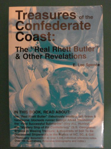 Treasures of the Confederate Coast: The "Real Rhett Butler" & Other Revelations