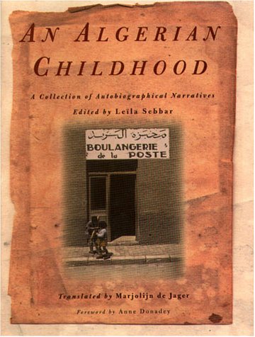 An Algerian Childhood: A Collection of Autobiographical Narratives