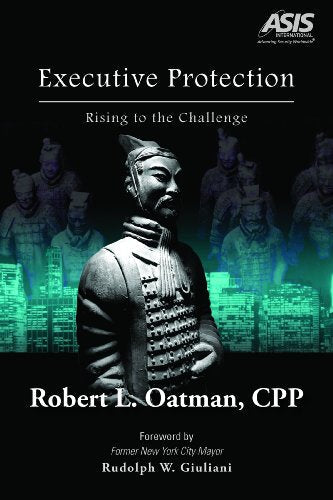 Executive Protection: Rising to the Challenge