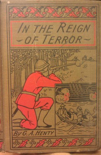In the Reign of Terror: The Adventures of a Westminster Boy