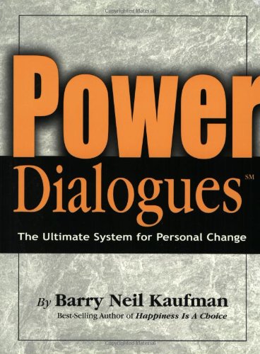 PowerDialogues: The Ultimate System for Personal Change