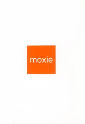 Moxie (Good Life Series, 5)