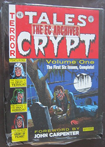 Tales from the Crypt, Vol. 1: Issues 1-6 (The EC Archives)