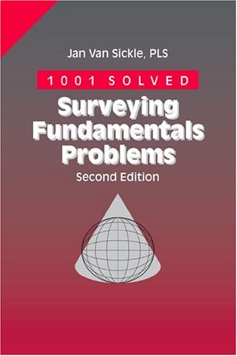 1001 Solved Surveying Fundamentals Problems