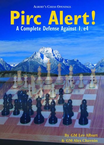 Pirc Alert!: A Complete Defense Against 1. e4