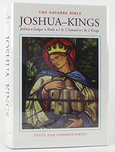 The Navarre Bible: Joshua to Kings (The Navarre Bible: Old Testament)