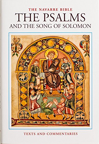 The Navarre Bible: The Psalms and The Song of Solomon (The Navarre Bible: Old Testament)