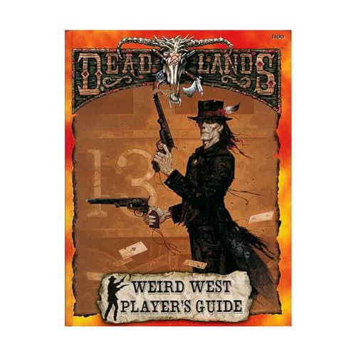 Weird West Player's Guide (Deadlands: The Weird West)