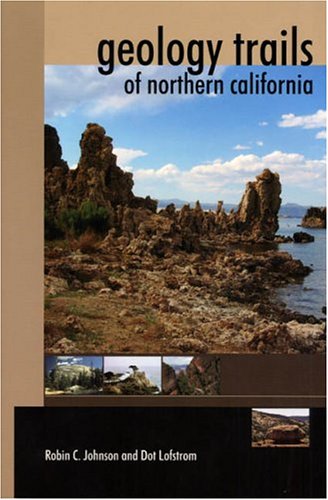 Geology Trails Of Northern California