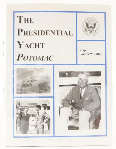 The Presidential Yacht Potomac