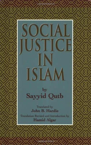 Social Justice in Islam, Revised Edition
