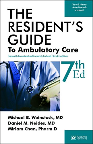 The Resident's Guide to Ambulatory Care: Frequently Encountered and Commonly Confused Clinical Conditions