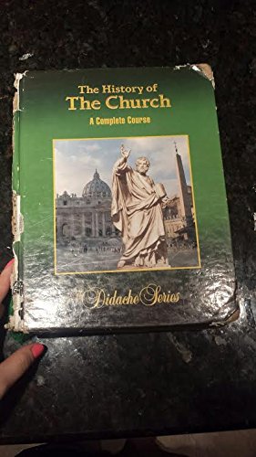 The History of the Church (The Didache Series)
