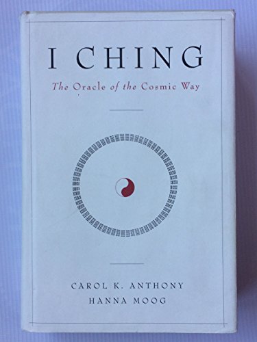 I Ching, the Oracle of the Cosmic Way