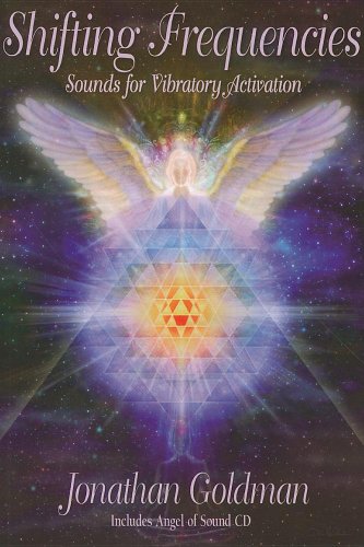 Shifting Frequencies: Sounds for Vibratory Activation (With CD)