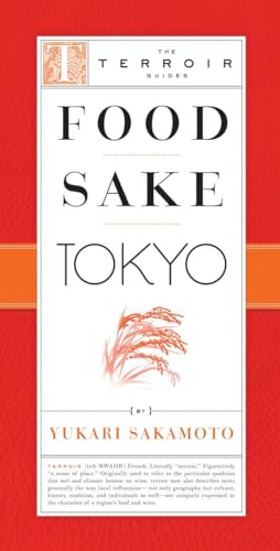 Food Sake Tokyo (The Terroir Guides)