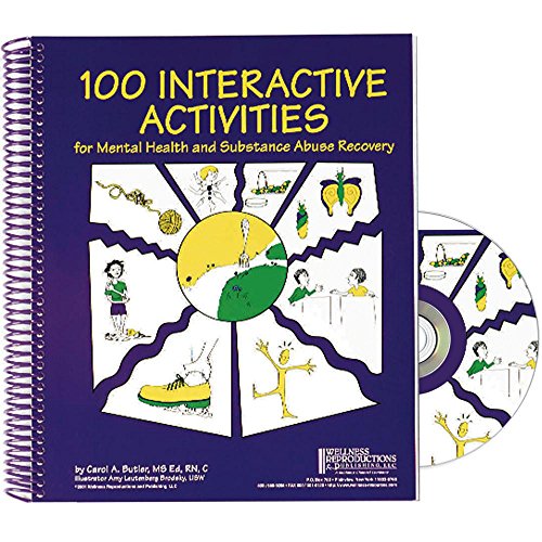 100 Interactive Activities for Mental Health and Substance Abuse Recovery