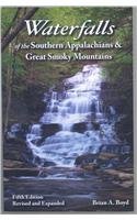 Waterfalls of the Southern Appalachians & Great Smoky Mountains