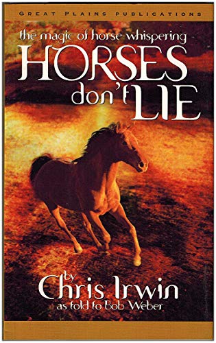 Horses Don't Lie: The Magic of Horse Whispering