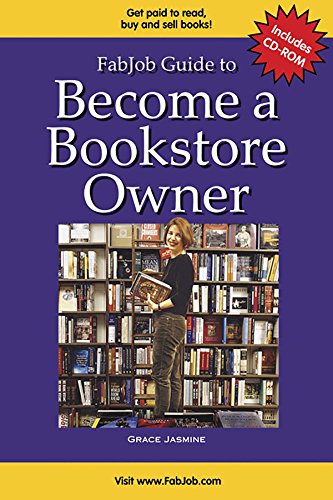 FabJob Guide to Become a Bookstore Owner (With CD-ROM)