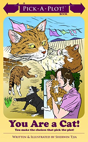 You Are a Cat! (Pick-a-plot!)