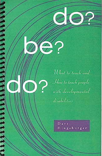 do?be?do?: What to teach and How to teach people with developmental disabilities