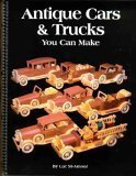 Antique Cars & Trucks You Can Make