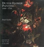 Dutch Flower Painting, 1600-1750