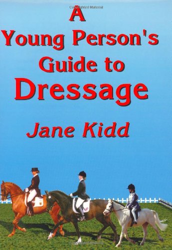 A Young Person's Guide to Dressage