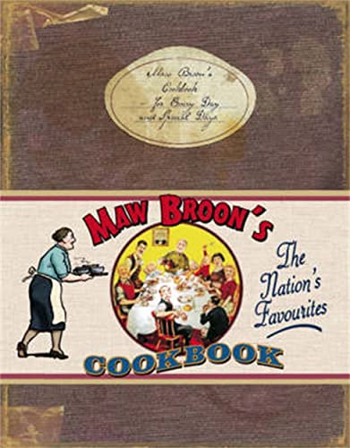 Maw Broon's Cookbook: The Nation's Favourites