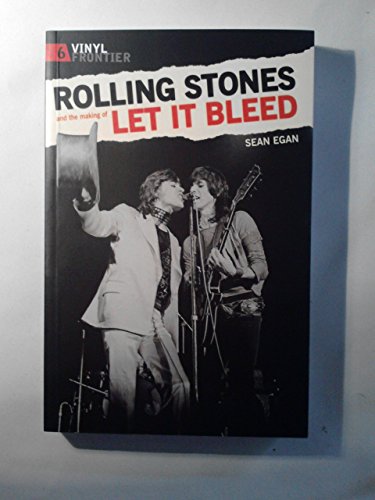 Rolling Stones and the Making of Let it Bleed