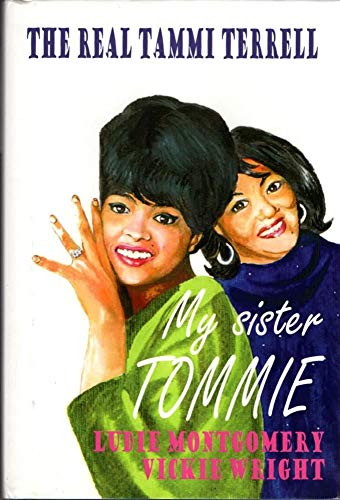 My Sister Tommie - The Real Tammi Terrell