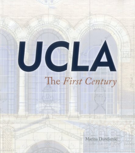 UCLA: The First Century