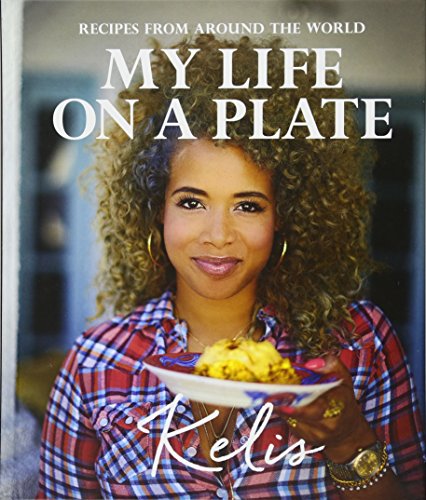 My Life on a Plate: Recipes From Around the World