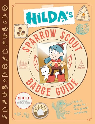 Hilda's Sparrow Scout Badge Guide (Hilda Tie-In)