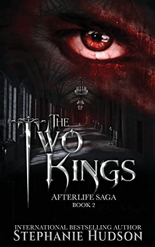 The Two Kings (Afterlife Saga)