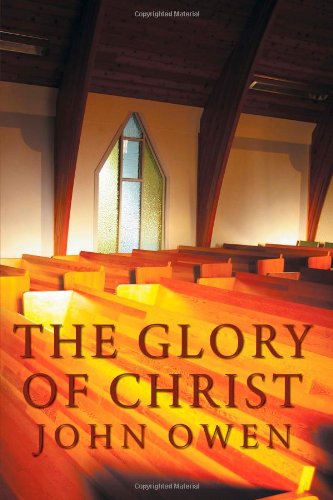 The Glory of Christ